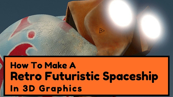 how to make a retro-futuristic spaceship