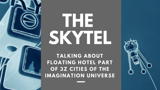Skytel 3Z Cities Of The Imagination